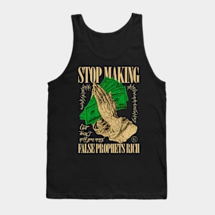 Stop making false prophets rich! Tank Top